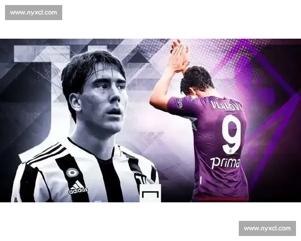 尤文 2000 万欧甩卖 DV9 遇阻！塞尔维亚锋霸铁心拒赴土超沙特，铁心留队或盼英超豪门